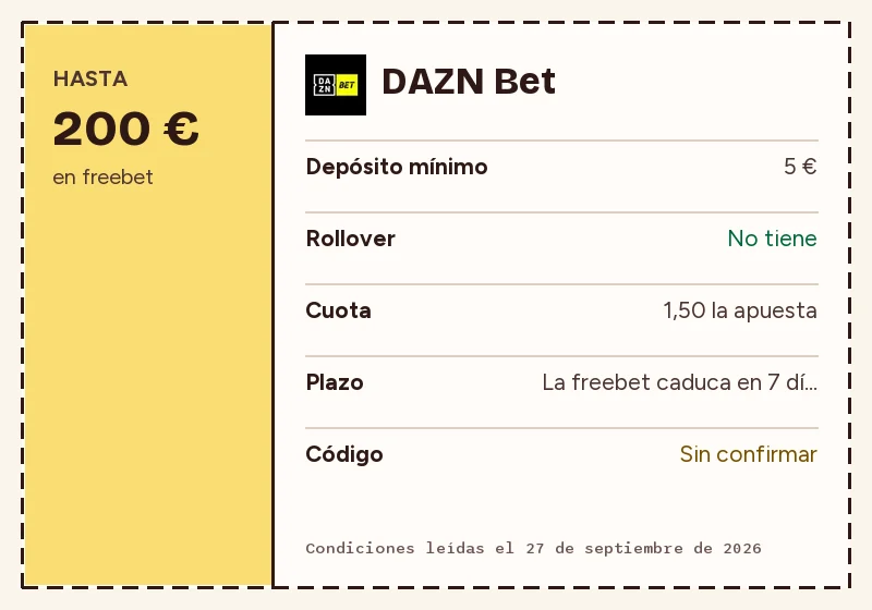 Bono de bienvenida de DAZN Bet: importe, depósito mínimo, rollover, cuota y plazo