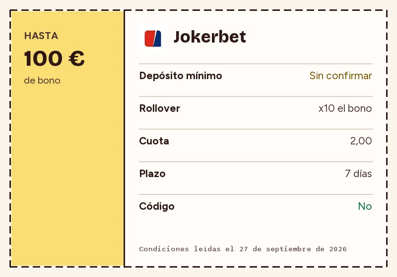 Bono de bienvenida de Jokerbet: importe, depósito mínimo, rollover, cuota y plazo